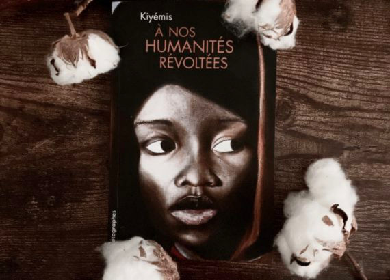 photo du livre À nos humanités révoltées de Kiyémis