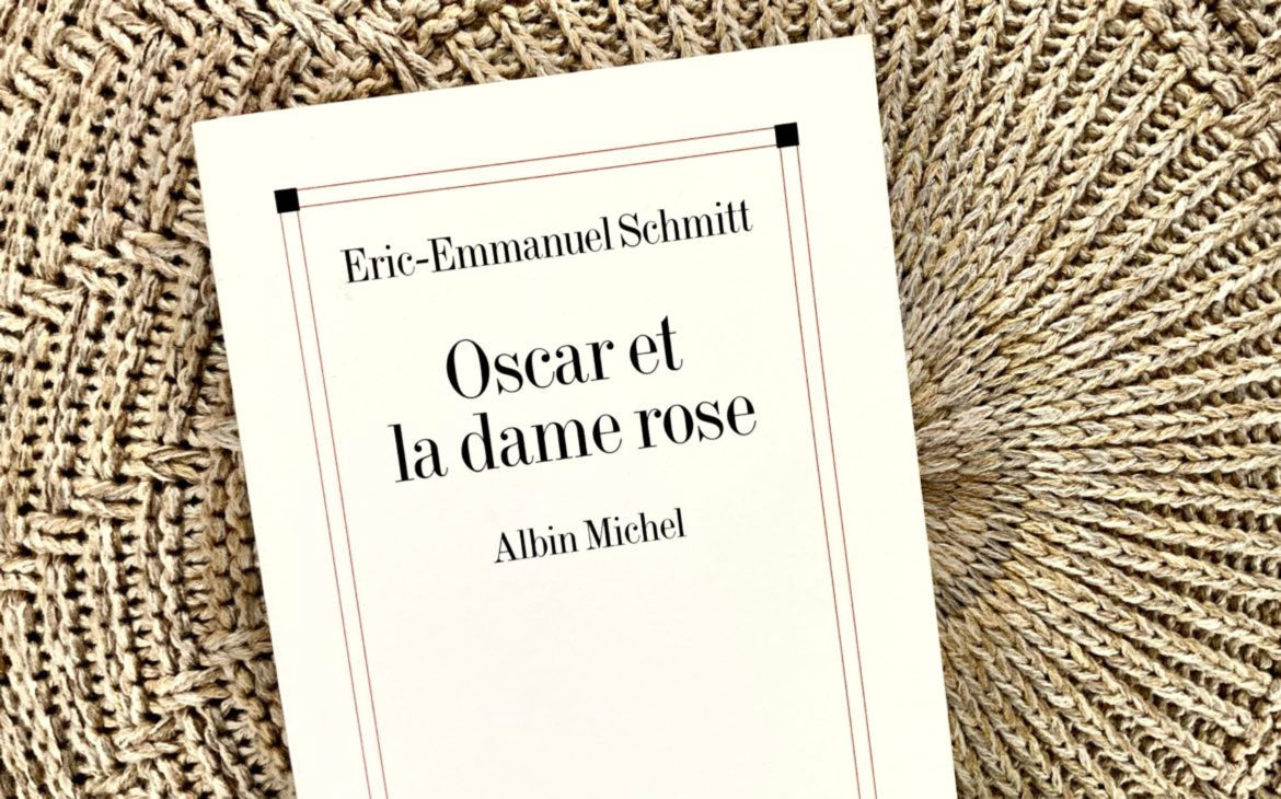 Oscar et la Dame rose EricEmmanuel Schmitt Mahuna Poésie Oscar et la Dame rose EricEmmanuel Schmitt Mahuna Poésie