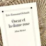 photo chronique littéraire, oscar et la dame rose de Eric Emmanuel Schmitt, par Mahuna Poésie