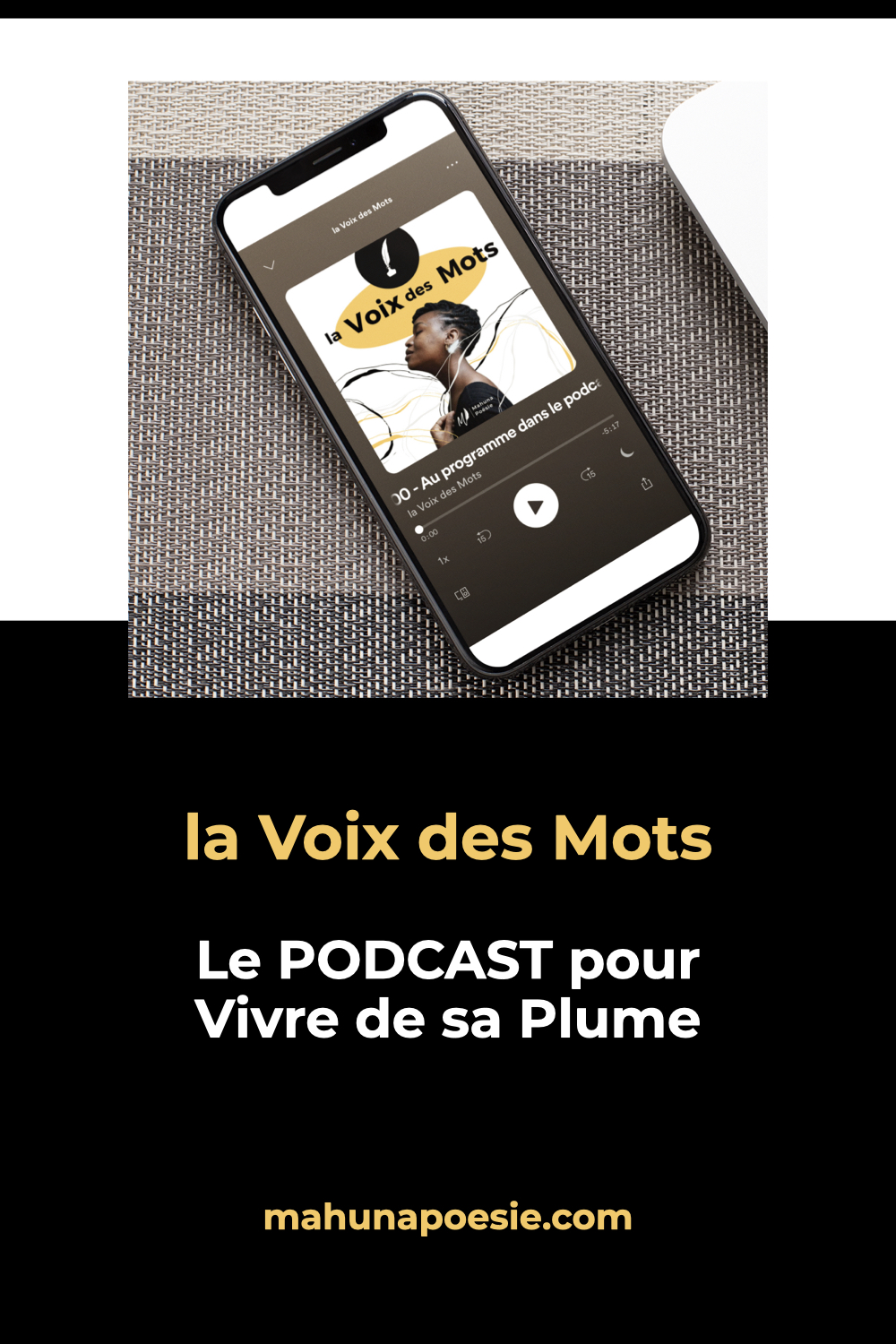 visuel pinterest, la Voix des Mots, podcast Mahuna Poésie